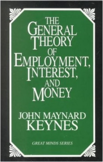 The General Theory of Employment, Interest, and Money