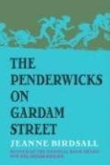The Penderwicks on Gardam Street