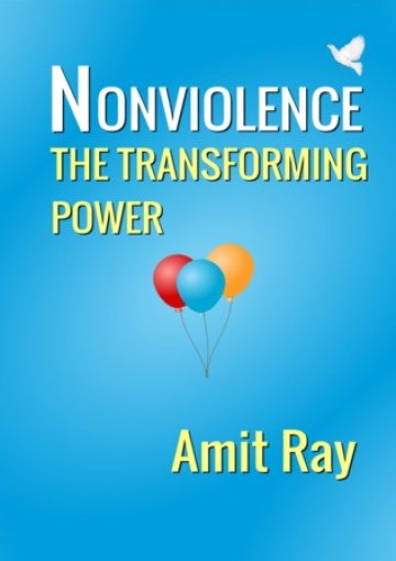 Nonviolence: The Transforming Power