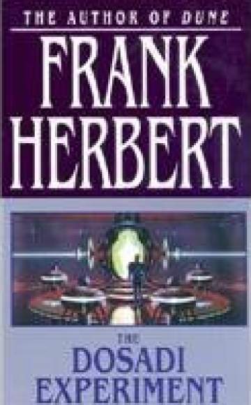 The Dosadi Experiment