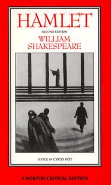 Hamlet: An Authoritative Text, Intellectual Backgrounds, Extracts from the Sources, Essays in Criticism (Norton Critical Edition)