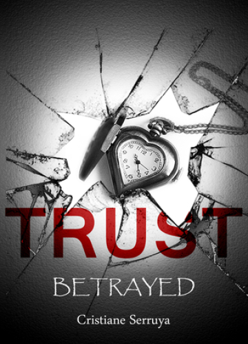 Trust: Betrayed