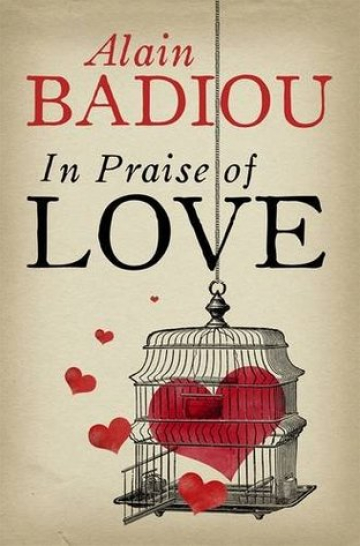 In Praise of Love