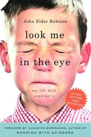 Look Me in the Eye: My Life with Asperger's