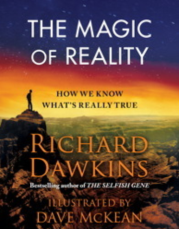 The Magic of Reality: How We Know What's Really True