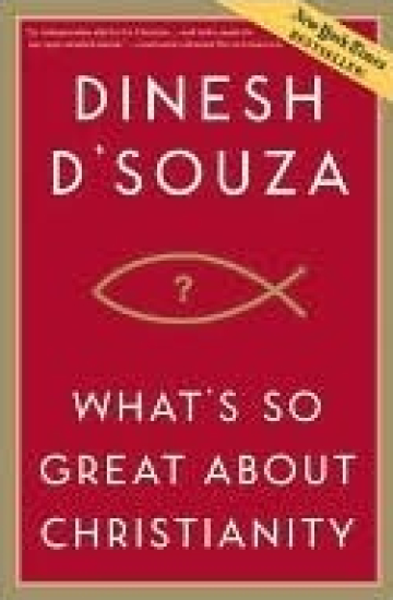 What's So Great About Christianity