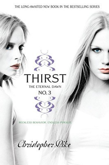 Thirst No. 3: The Eternal Dawn