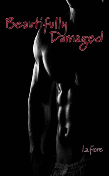 Beautifully Damaged