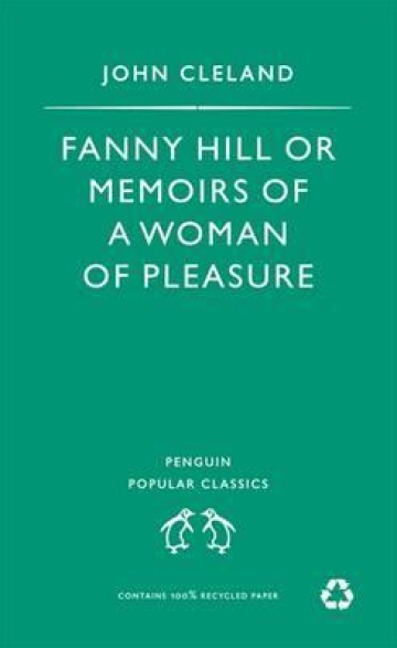 Fanny Hill, or Memoirs of a Woman of Pleasure