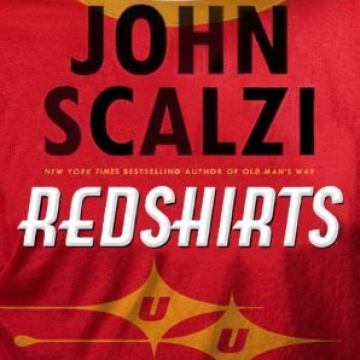 Redshirts: A Novel with Three Codas