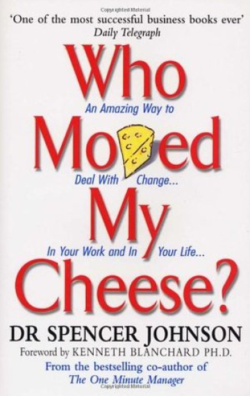Who Moved My Cheese?
