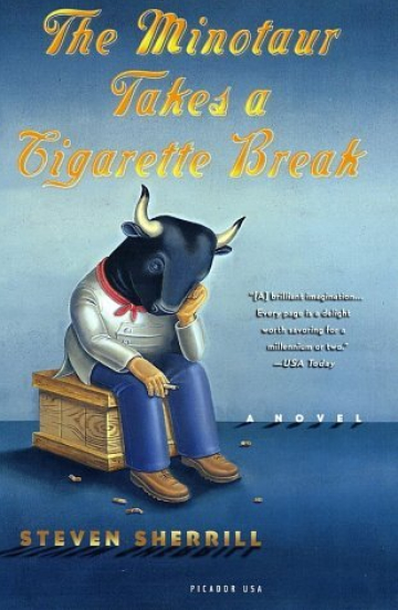 The Minotaur Takes a Cigarette Break