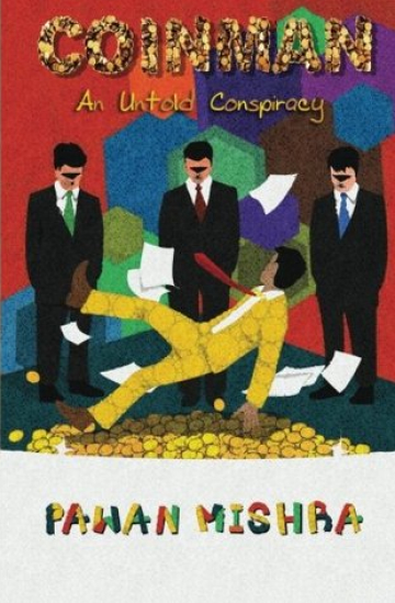 Coinman: An Untold Conspiracy