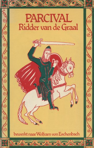 Parcival: Ridder van de Graal