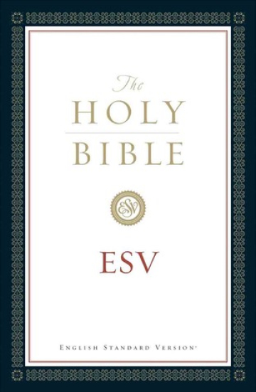 The Holy Bible: English Standard Version