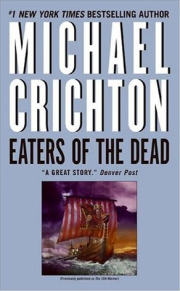 17+ Quotes From Eaters Of The Dead By Michael Crichton