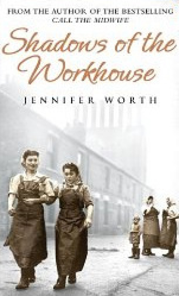 Shadows of the Workhouse