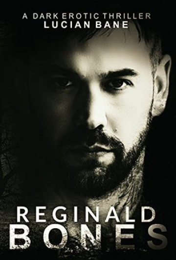 Reginald Bones: Part One