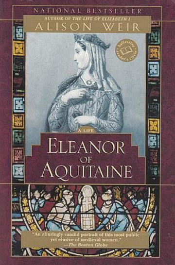 Eleanor of Aquitaine: A Life