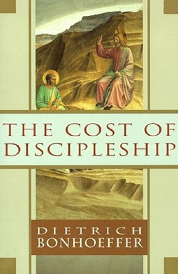 The Cost of Discipleship