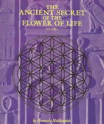 The Ancient Secret of the Flower of Life: Volume 1
