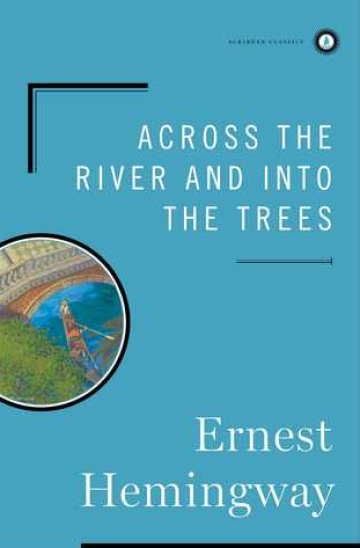 Across the River and into the Trees