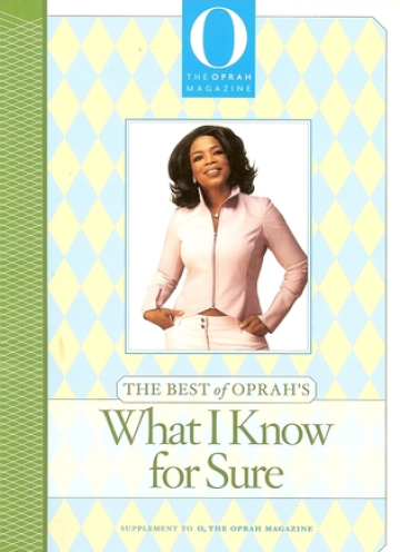 The Best of Oprah's What I Know For Sure