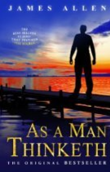 As a Man Thinketh
