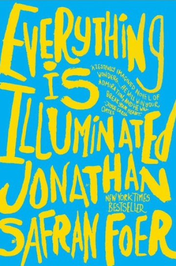 28 Quotes From Everything Is Illuminated By Jonathan Safran Foer