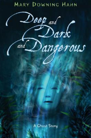 Deep and Dark and Dangerous (A Ghost Story)